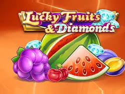 Lucky Fruits & Diamonds