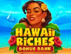 Hawaii Riches