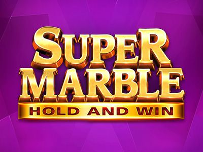 Super Marble: Hold and Win