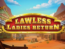 Lawless Ladies Return